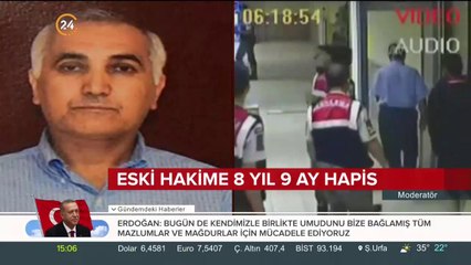 Eski hakime 8 yıl 9 ay hapis