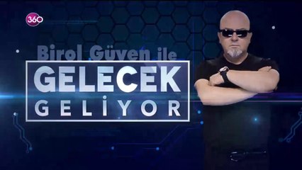 Birol Güven ile Gelecek Geliyor- Yapay Zeka Ne Demek?- 30 08 2018