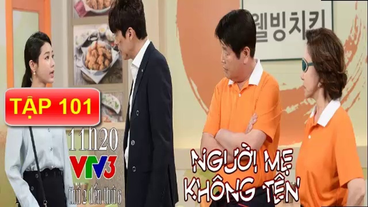 Người Mẹ Không Tên Tập 101- nguoi me khong ten 101