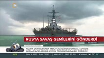 Rusya savaş gemilerini gönderdi