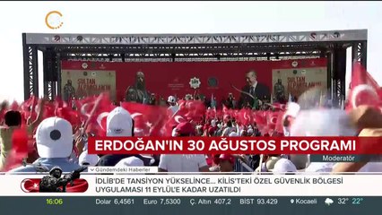 Erdoğan'ın 30 Ağustos programı