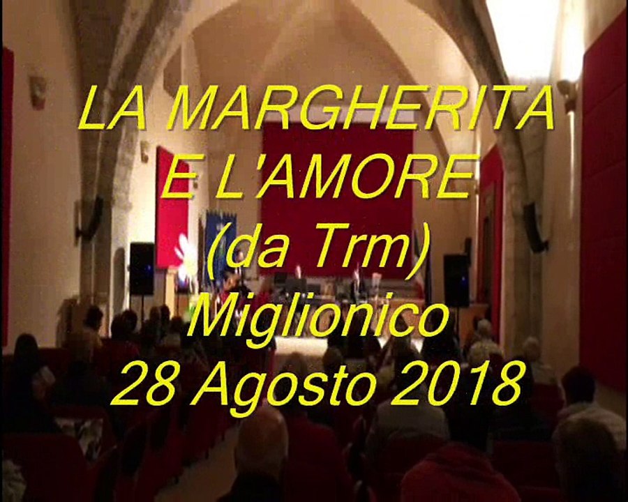 LA MARGHERITA E L'AMORE MIGLIONICO 28-8-2018