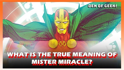 What Is The True Meaning Of Mister Miracle?