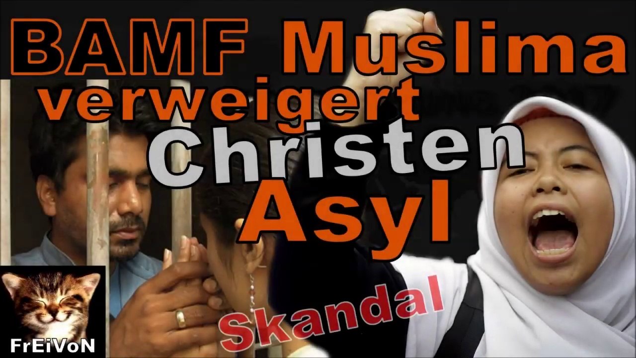 Krampf im BAMF - Muslima verweigert Christen Asyl - CDU AfD Asyl Islam