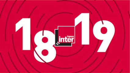 France Inter - Rentrée 2018-2019