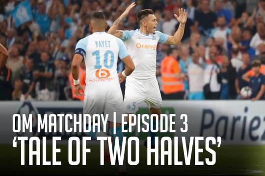 OM Matchday | OM-Rennes Tale of Two Halves