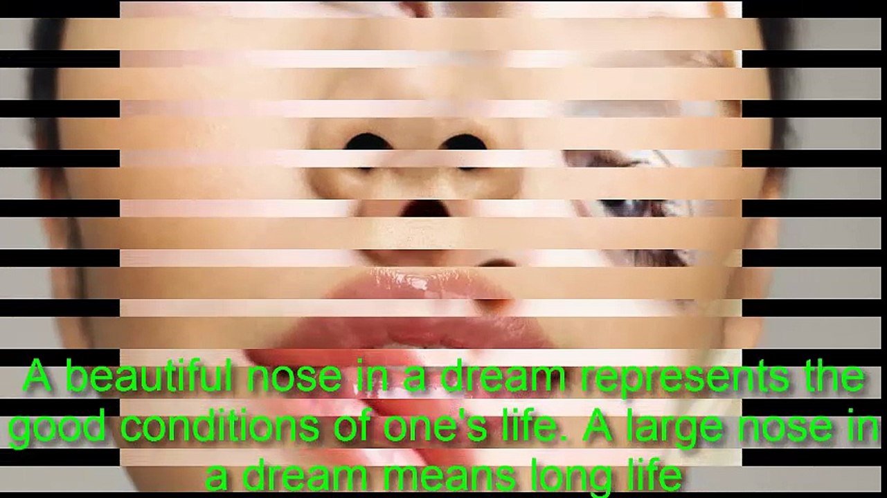 (nose)خواب میں ایک خوبصورت ناک زندگی کی اچھی حالتوں کی نمائندگی کرتی ہے.