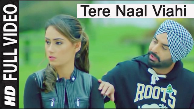 Tere Naal Viahi (Full Video) Gurpreet Maan, Jatinder Shah | New Punjabi Song 2018 HD