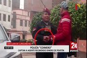 San Juan de Lurigancho: policía es captado presuntamente recibiendo una “coima”