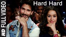 Hard Hard (Full Video) Batti Gul Meter Chalu | Shahid Kapoor, Shraddha Kapoor, Mika Singh | New Song 2018 HD