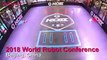 As part of the 2018 World Robot Conference, robots staged intense fights called The King of Bots to show off their abilities as well as impress visitors.The c