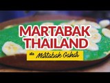 MARTABAK THAILAND - KAKI LIMA JAKARTA