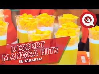 Dessert Mangga Hits Se-Jakarta
