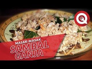 Masak-Masak Sambal Ganja