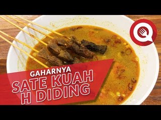 Gaharnya Sate Kuah H Diding