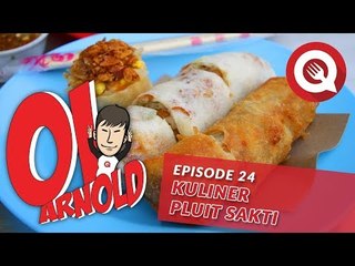 Oi Arnold Ep.24: Kuliner Pluit Sakti