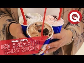Waktunya Es Krim di Dairy Queen
