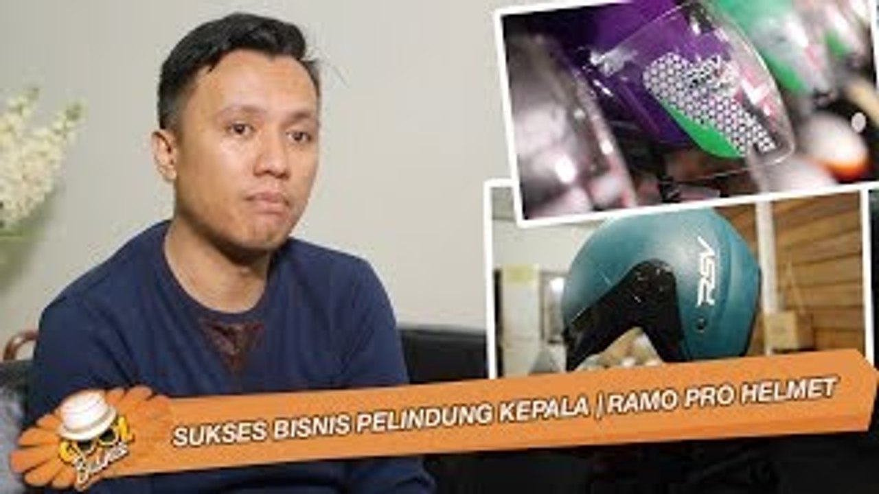 Sukses Bisnis Pelindung Kepala | RAMO PRO HELMET