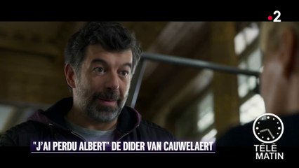 Cinéma - « J’ai perdu Albert » de Didier Van Cauwelaert