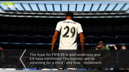Storylines we'd like to see in FIFA 19- The Journey