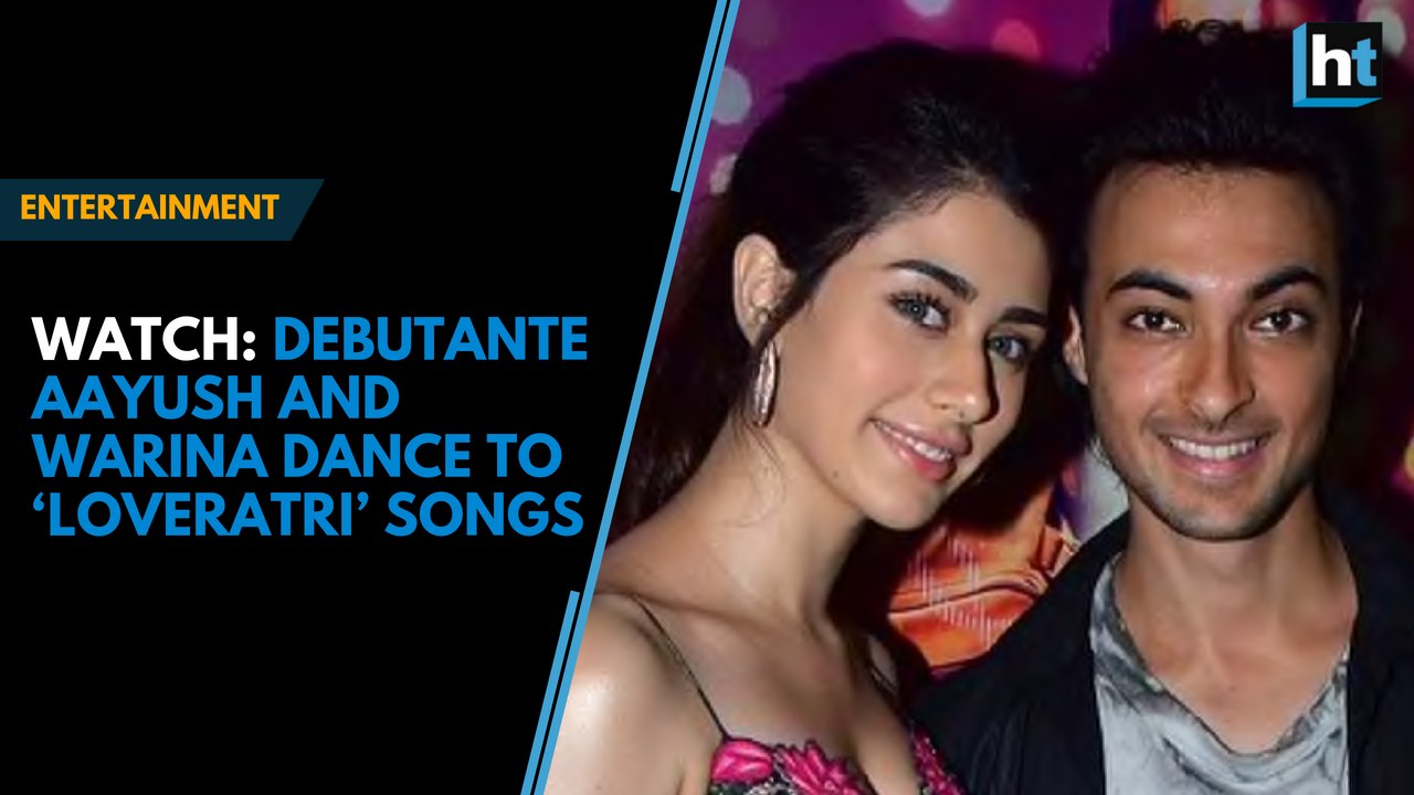 Debutante Aayush and Warina dance to ‘Loveratri’ songs