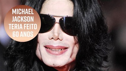 Michael Jackson teria feito 60 anos ontem