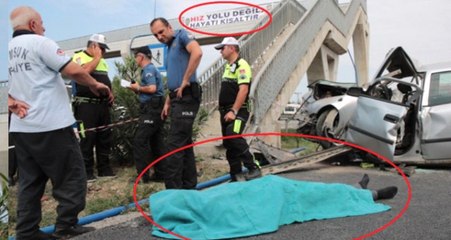 "Hız Yolu Değil, Hayatı Kısaltır" Pankartı Bulunan Üst Geçide Çarpan Sürücü Öldü