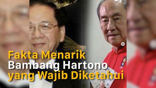 Fakta Menarik Bambang Hartono yang Wajib Diketahui