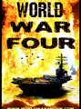 ★★★★★World ★War★ Four★★★★