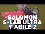 Salomon S-Lab Ultra y Agile 2.