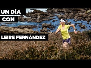 Un día con Leire Fernández