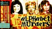 13 O'Clock Episode 97: The Alphabet Murders - Part 1