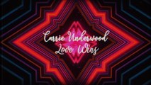 Carrie Underwood - Love Wins