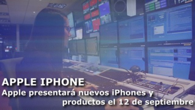Apple pone fecha a los nuevos iPhones y otros 6 clics tecnológicos de América