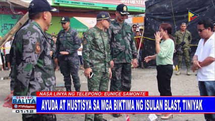 Ayuda at hustisya sa mga biktima ng Isulan blast, tiniyak