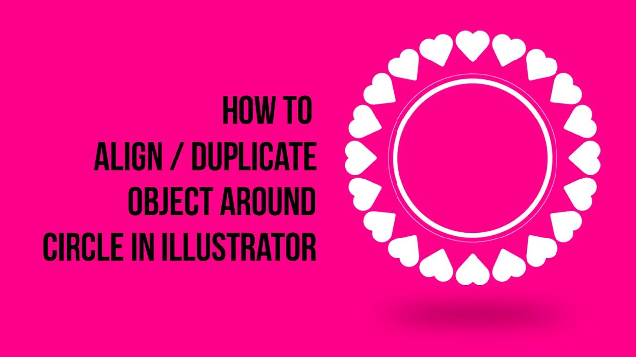 Illustrator Tutorial - How to duplicate & align objects around circle