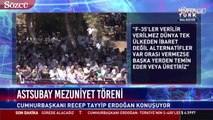 Erdoğan, mezuniyet töreninde konuştu