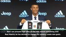Maybe Cristiano wanted a fresh start - Ronaldo