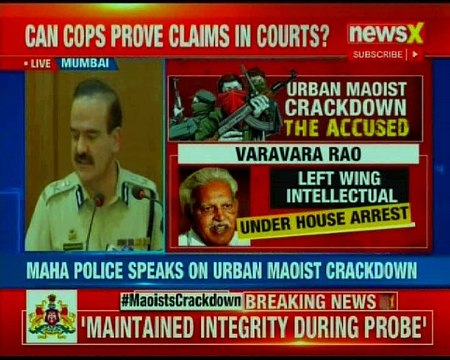 Maoists Crackdown: Maharashtra police brief media, says probe initiated on 8th January