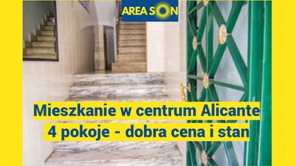 Mieszkanie w centrum Alicante - 4 pokoje - dobra cena i stan - AreaSun