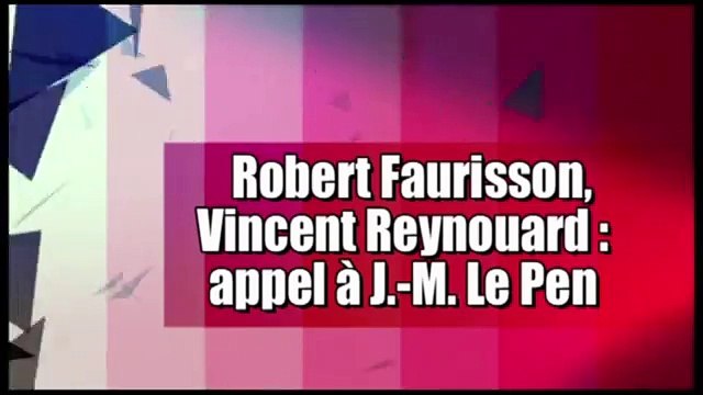 Appel de Faurisson à Jean-Marie Le Pen