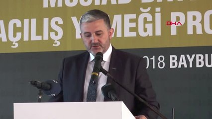Bayburt Müsiad Genel Başkanı Kaan Elimizi Taşın Altına Koymaya Hazırız