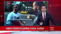 Uber Sürücülerine Ceza Yağdı