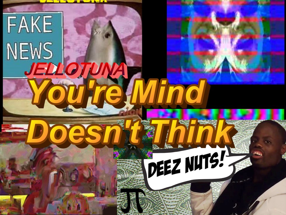 Your Mind Doesnt Think