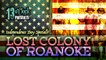 13 O'Clock Episode 98: The Lost Colony of Roanoke - Part 2