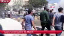 Azez'de bombalı saldırı 2 ölü, 18 yaralı