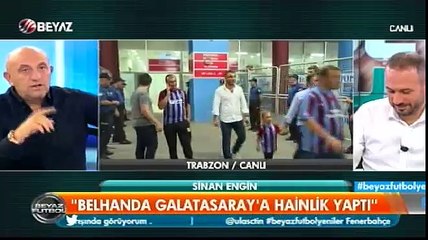 Sinan Engin: Belhanda Terim'i sabote etti