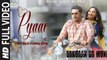 Pyaar (Full Video) Veet Baljit & Shipra Goyal | Dakuaan Da Munda | New Punjabi Love Song 2018 HD