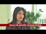 VRASJA NË SHKODËR, REAGON OPOZITA