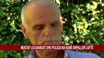 MUSTAF LICI:BANDAT DHE POLICIA NA KANË SHPALLUR LUFTË